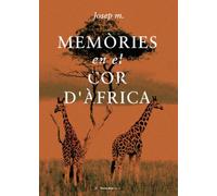 Memòries al cor d’Àfrica