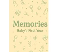 Memories - Baby's First Year: 120 ruled pages perfect for note-taking, journaling, and everyday writing