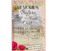 Memories Before They Fade Out: Where Fading Light Meets Unwritten Words