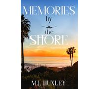 Memories by the Shore: A Small Town Second Chance Romance (Tangerine Sky)