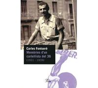 Memòries d'un cartellista del 36: 1931-1939 (PERFILS)