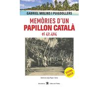 Memòries d'un Papillon català, el 42.404 (Descoberta)
