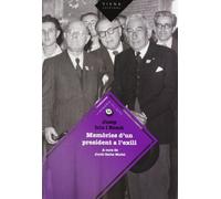 Memòries d'un president a l'exili: 3 (La memòria dels dies)