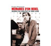 Memories D'Un Rebel: Records D'Un Exmilitant de Terra Lliure (Descoberta)