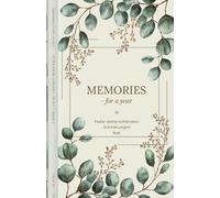 Memories For A Year: Halte deine Erinnerungen Fest