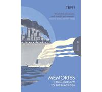 Memories. From Moscow To The Black Sea