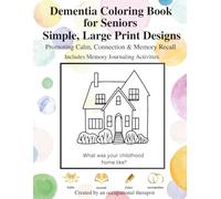 Memories in Color: A coloring and journal book for dementia care. Designed by an occupational therapist to nature memory, mindfulness, and meaningful connections. (Meaningful Moments Series)
