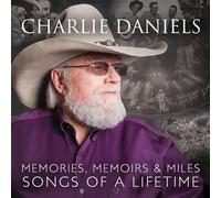 Charlie Daniels - Memories Memoirs & Miles: Songs Of A Lifetime [Vinilo]