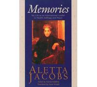Memories: My Life as an International Leader in Health, Suffrage and Peace (Paperback) - Common