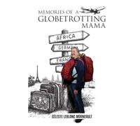 Memories of a Globe Trotting Mama "