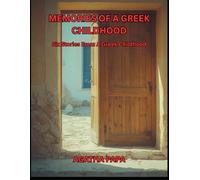 Memories of a Greek Childhood: Six Stories of Loss and Kindness