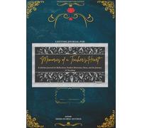 “Memories of a Teacher’s Heart: A Lifetime Journal for Reflections, Student Memories, Ideas, and the Journey of Teaching”