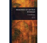 Memories of an Old Etonian