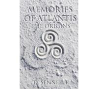 Memories of Atlantis: The Origins