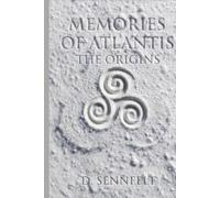 Memories of Atlantis: The Origins