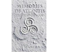 Memories of Atlantis: The Rise of Man