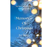 Memories Of Christmas: My Best Friend's Dad Holiday Novella (A Best Friend's Dad Series)