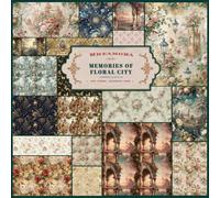 MEMORIES OF FLORAL CITY junk journal, background paper: 48 premium print color interior desings ideal for paper crafts, card making, scrapbooking, ... DIY projects, diary embelisments and more
