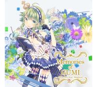 Memories of GUMI 2009-2013 feat.Megpoid ä¸‹巻 é€š常ç›¤ (ã‚¸ãƒ£ã‚±ãƒƒãƒˆã‚¤ãƒ©ã‚¹ãƒˆãƒ¬ãƒ¼ã‚¿ãƒ¼ MACCO)