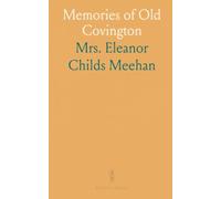 Memories of Old Covington: Personal recollections of life, church, and community along the Ohio River