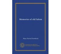 Memories of old Salem