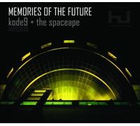 Memories of the Future by Kode 9 (2006-10-24)