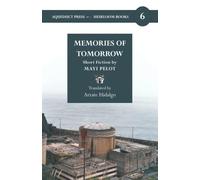 Memories of Tomorrow: 6 (Heirloom Books, 6)