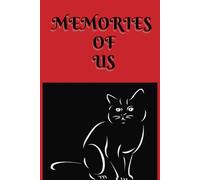 Memories of Us: A remeberance journal