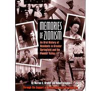 Memories of zionism: An oral history of residents in Greater Springfield and the Pioneer Valley