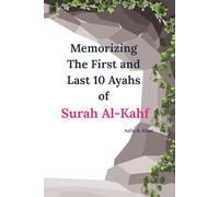 Memorizing The First and Last 10 Ayahs of Surah Al-Kahf