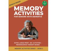 Memory Activities for Seniors with Dementia: Large Print Puzzles & Soothing Memory Activities for Seniors with Alzheimer’s and Dementia