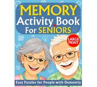 Memory Activity Book for Seniors: Easy Puzzles for People with Dementia | Fun and Relaxing Cognitive Activities and Games for the Elderly