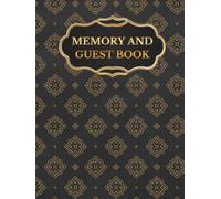 MEMORY AND GUEST BOOK: An elegant book for collecting memories, photos and messages from guests for various occasions, a beautiful souvenir from ... school reunions, hobby gatherings, ceremoni