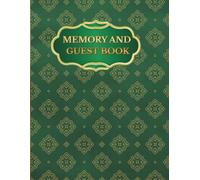 MEMORY AND GUEST BOOK: An elegant book for collecting memories, photos and messages from guests for various occasions, a beautiful souvenir from ... reunions, hobby gatherings, ceremonial event