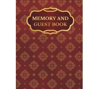 MEMORY AND GUEST BOOK: An elegant book for collecting memories, photos and messages from guests for various occasions, a beautiful souvenir from ... reunions, hobby gatherings, ceremonial event