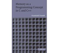 Memory as a Programming Concept in C and C++ Paperback