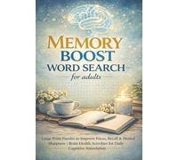 Memory Boost Word Search for Adults: Large Print Puzzles to Improve Focus, Recall & Mental Clarity | Brain Games for Cognitive Health, Relaxation & Daily Stimulation