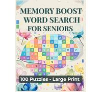 Memory Boost Word Search for Seniors: Large Print Puzzles for Relaxation and Mental Engagement: 100 Relaxing Puzzles with Big, Bold Letters - One ... 100 Large-Print Puzzles with 21 Words Each)
