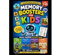 Memory Boosters for Kids: Fun Tricks to Remember Anything | Ages 7-10 Brain Training Activity Book (UScore Brain Builders)