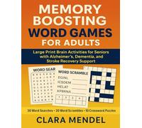 Memory Boosting Word Games for Adults: Large Print Brain Activities for Seniors with Alzheimer’s, Dementia, and Stroke Recovery Support