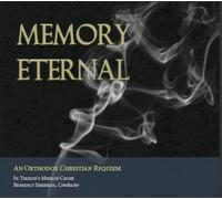 Memory Eternal: An Orthodox Christian Requiem