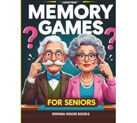 Memory Games for Seniors: Fun Brain Training Puzzles to Boost Memory, Focus and Mental Agility for Seniors, Large Print