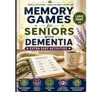 Memory Games for Seniors with Dementia: Extra Easy Activities | Large Print | Calm Cognitive Stimulation for Seniors (Istinbat Live Calm Puzzle Collection)