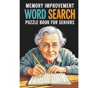 Memory Improvement Word Search Puzzle Book for Seniors: Large Print Brain Games to Boost Focus, Relaxation & Mental Agility | Fun Cognitive Puzzles ... - Fun, Learning & Brain Games for All Ages)
