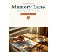 Memory Lane: Large Print Activity Book for Seniors: Word Searches, Brain Games & Reminiscence Puzzles for Older Adults & People with Dementia - Extra-Large Print, with a Caregiver's Guide