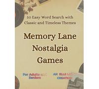 Memory Lane Nostalgia Games: : 50 Easy Word Search with Classic and Timeless Themes (Large Print)