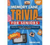 Memory Lane Trivia for Seniors: Relive the 1950s with Fun Facts, History, and Daily Life Quizzes
