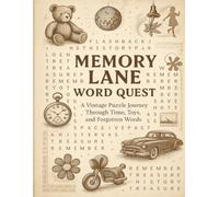 Memory Lane Word Quest A Vintage Puzzle Journey Through Time, Toys, and Forgotten Words