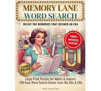 Memory Lane Word Search for Adults & Seniors: Relive the Memories That Defined an Era - Large Print Puzzles: 100 Easy Word Search Games from the 50s & 60s (Criptograms)