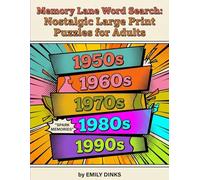 Memory Lane Word Search: Nostalgic Large Print Puzzles for Adults: Discover the 1950s to 1990s with Fun Brain Games and Relaxing Activities (Word Search Series)
